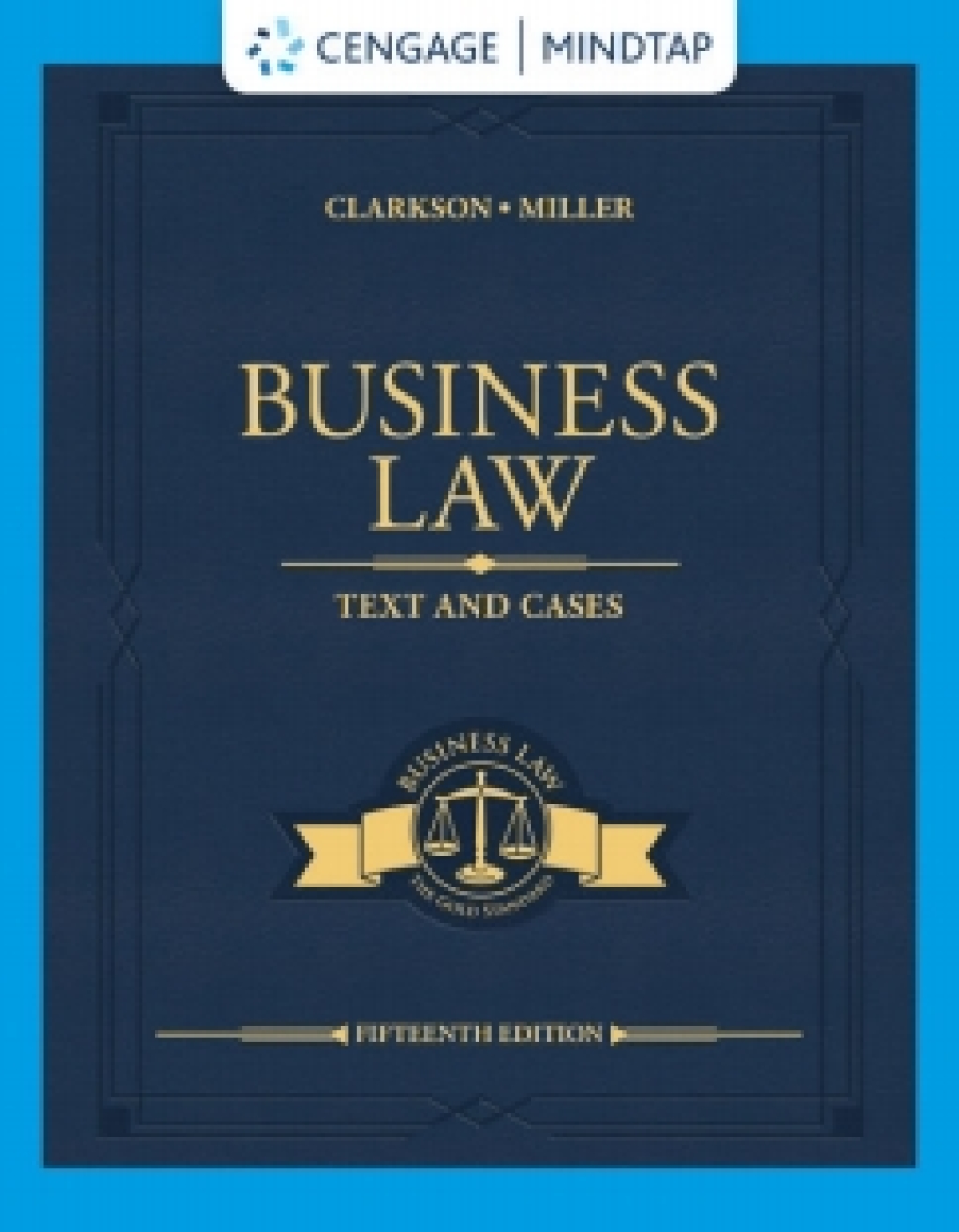 MindTap for Clarkson/Miller's Business Law: Text & Cases, 15th Edition [Instant Access], 2 terms 15th Edition â€“ PDF/EPUB Version Downloadable